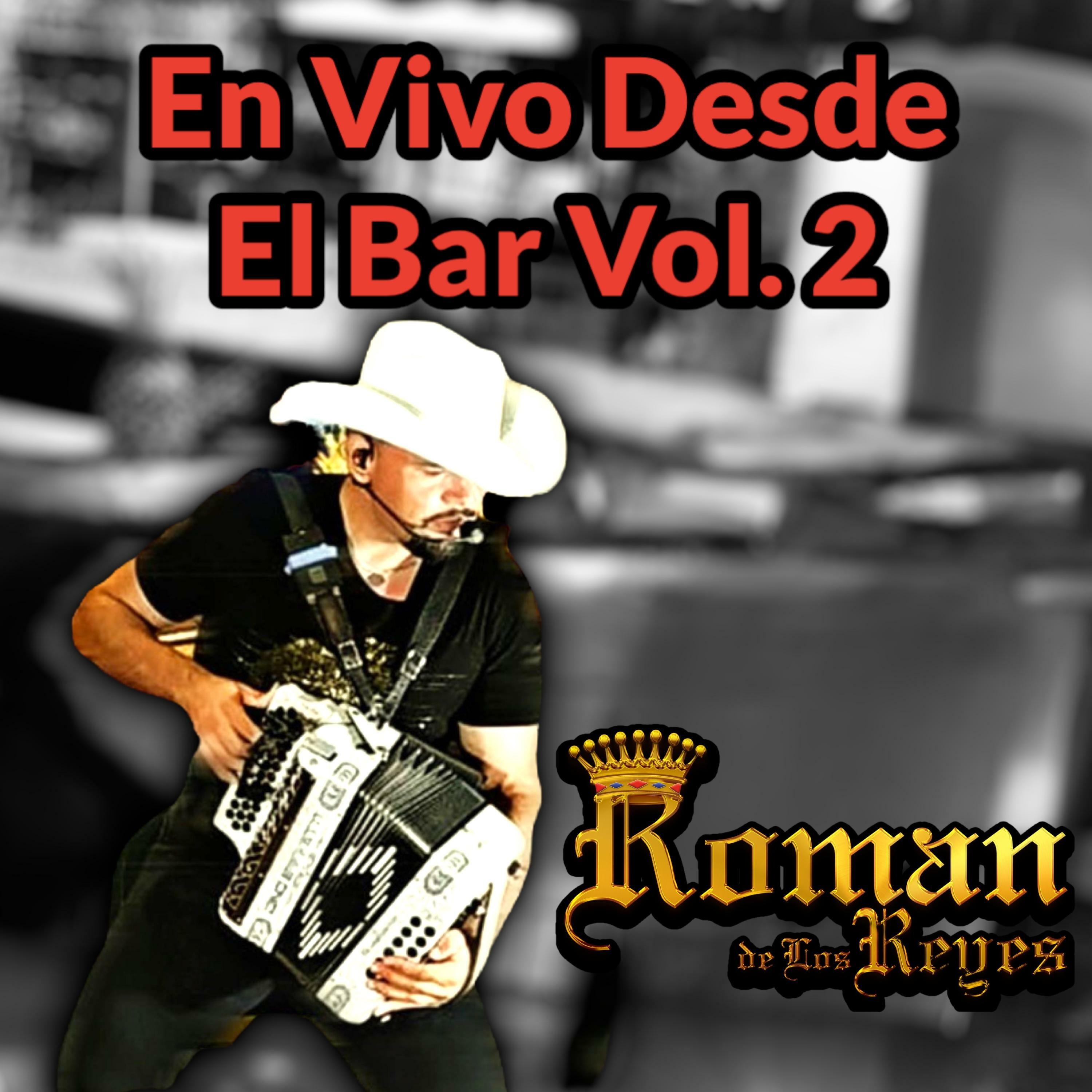 Roman Padilla Y Los Reyes De Sinaloa Desde El Bar Vol En Vivo