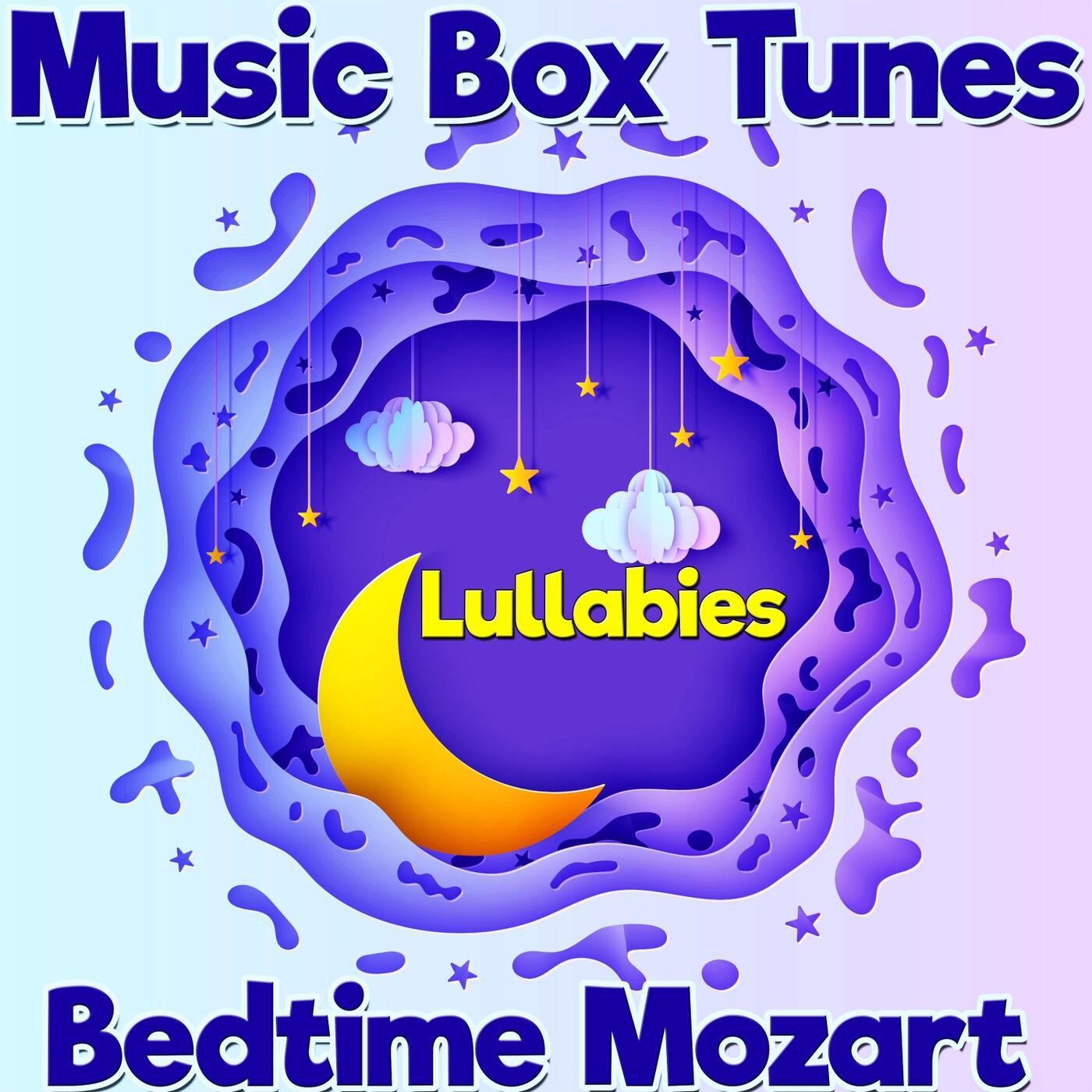 Music Box Tunes Lullabies Bedtime Mozart IHeart