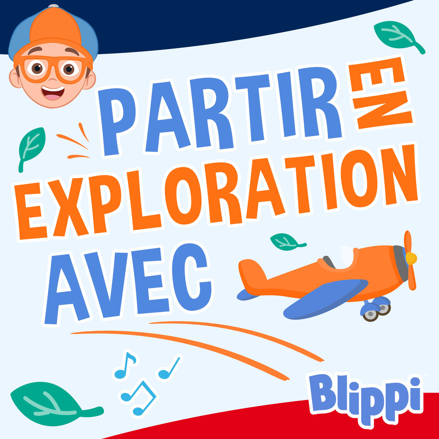 Blippi en Français Partir en exploration avec Blippi iHeart