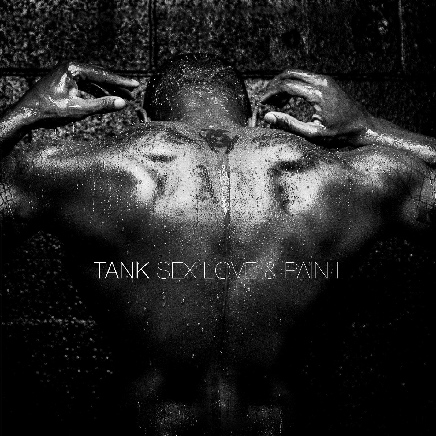 Tank Sex Love Pain II IHeart