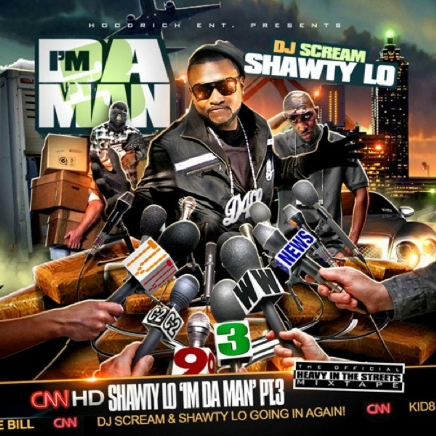 ♫ Shawty Lo