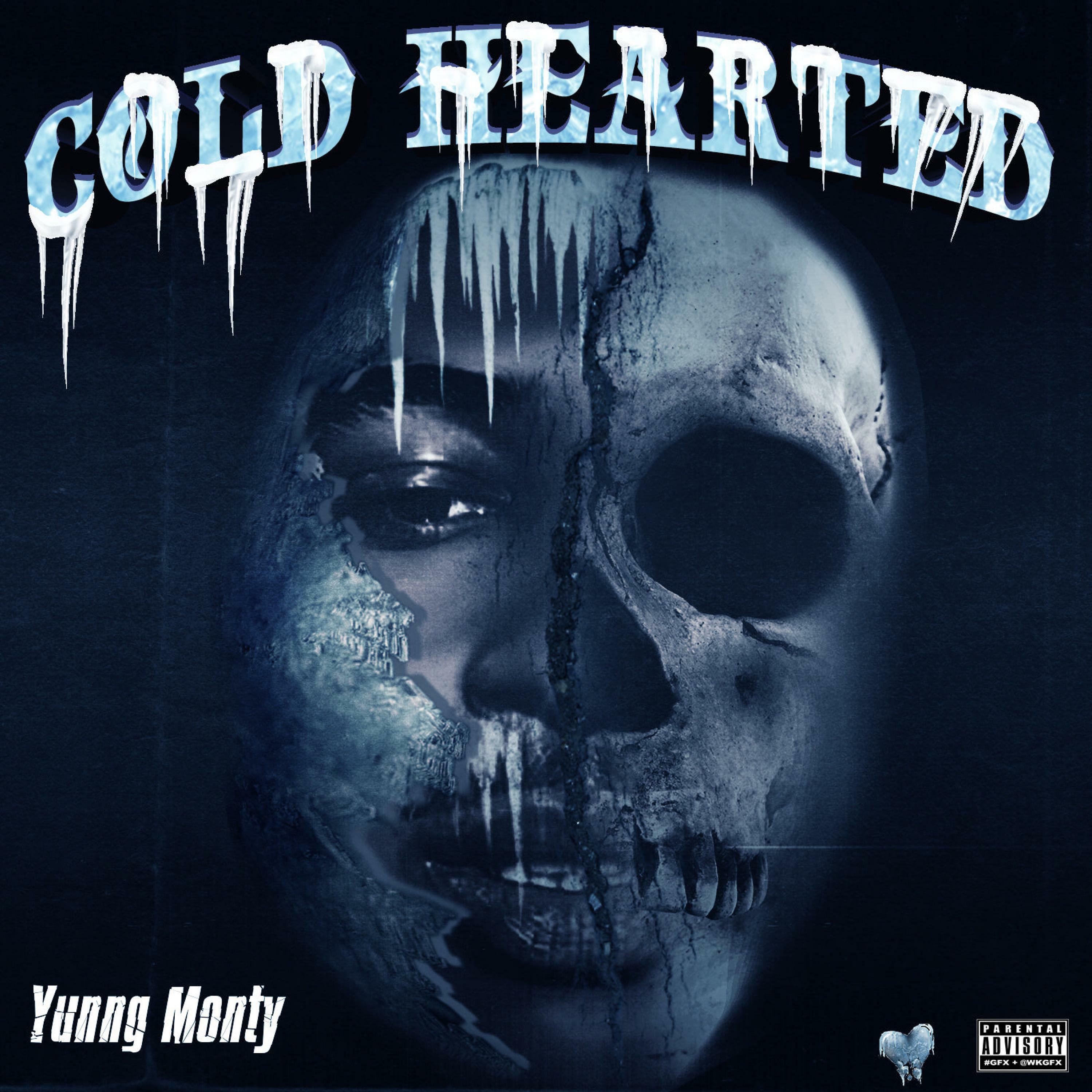 Yunng Monty Cold Hearted iHeart