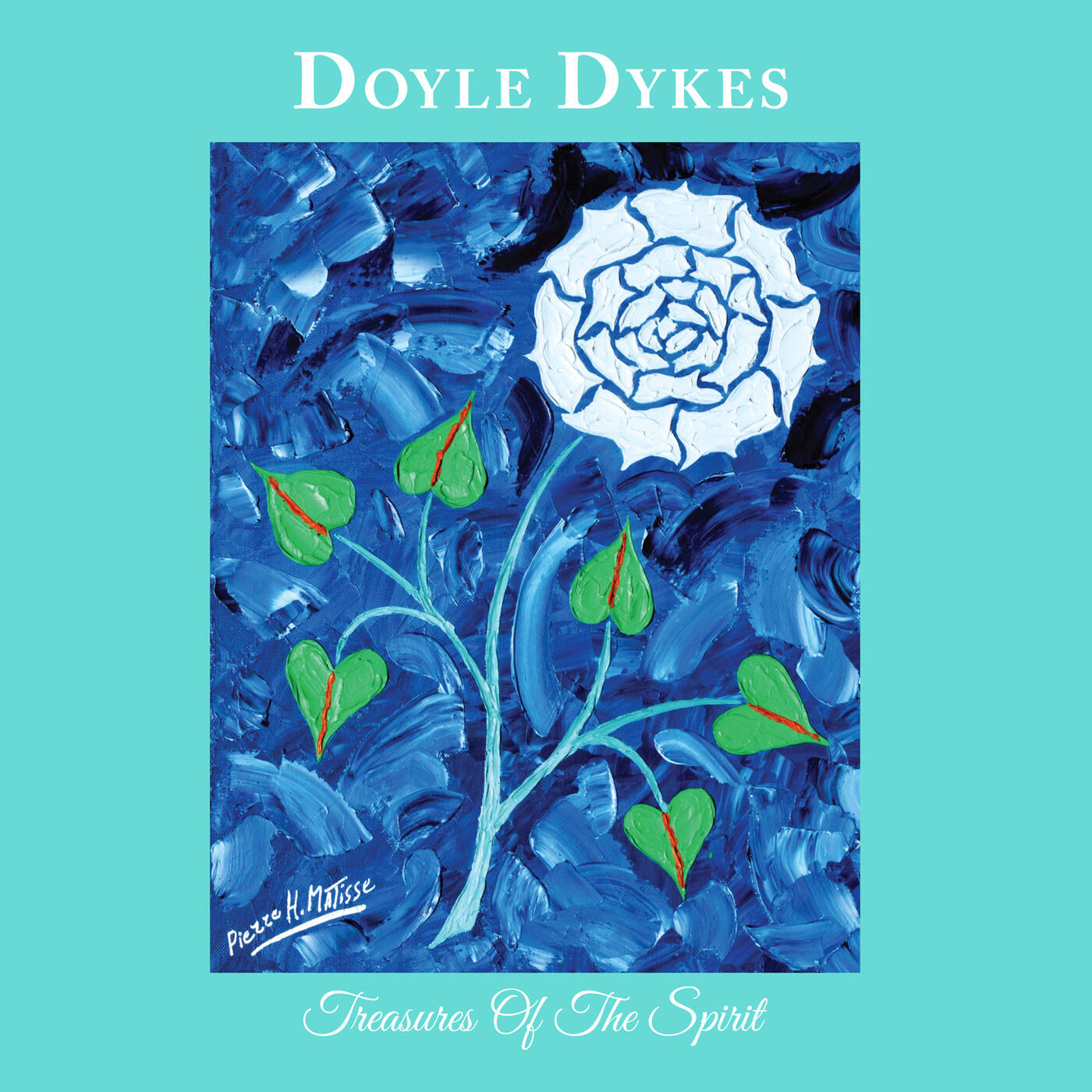 Doyle Dykes - Treasures of the Spirit | iHeart