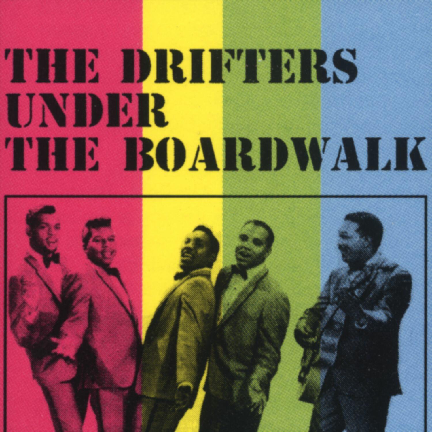 The Drifters Under The Boardwalk IHeart
