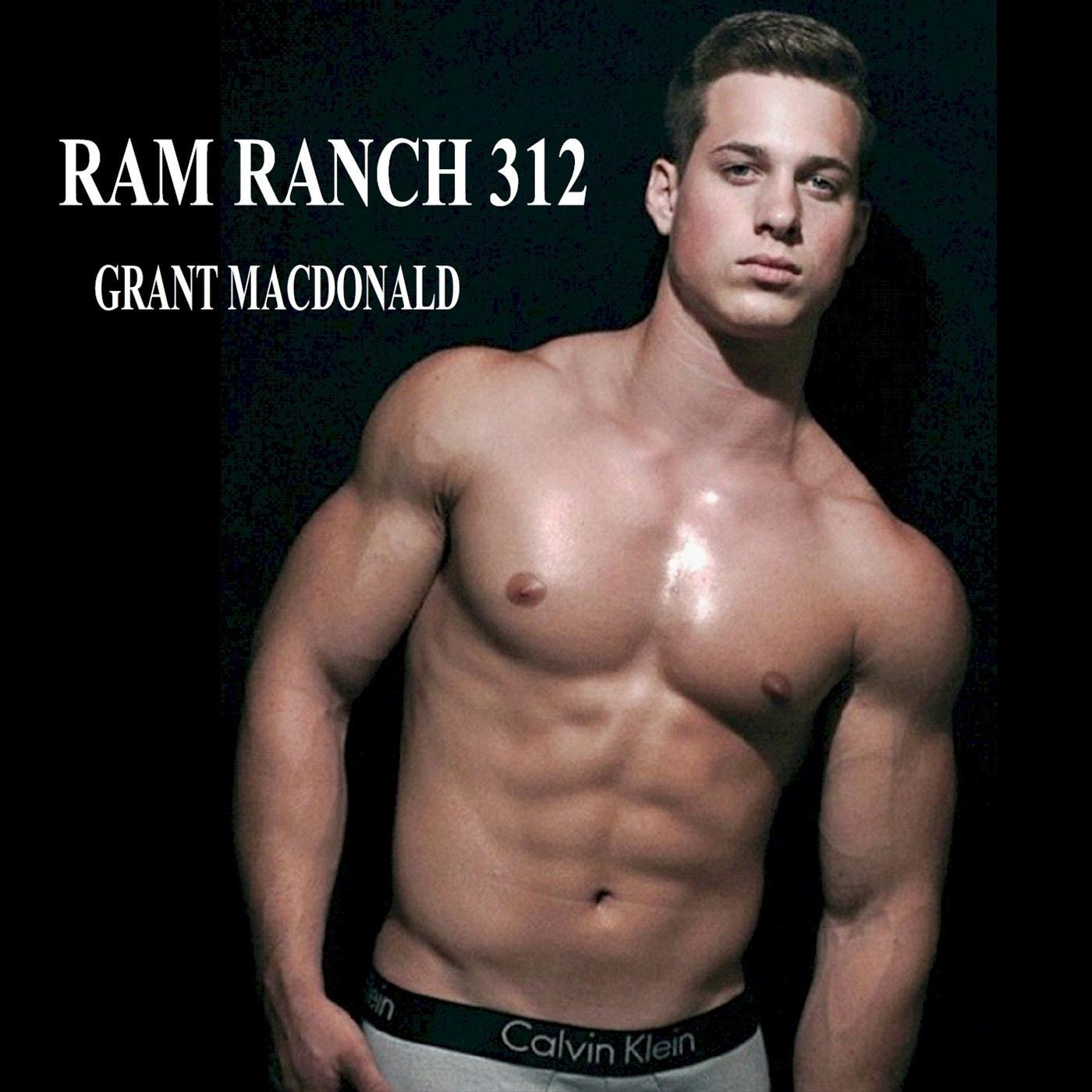 Grant MacDonald - Ram Ranch 312 | iHeart