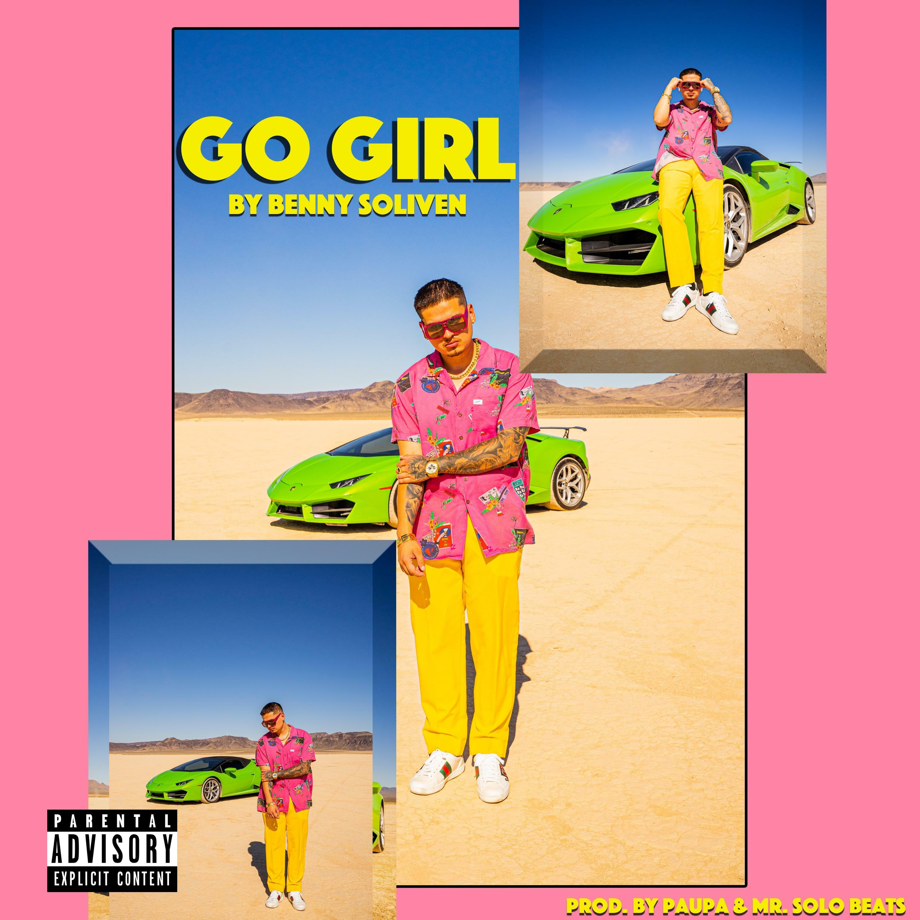 Benny Soliven - Go Girl | iHeart