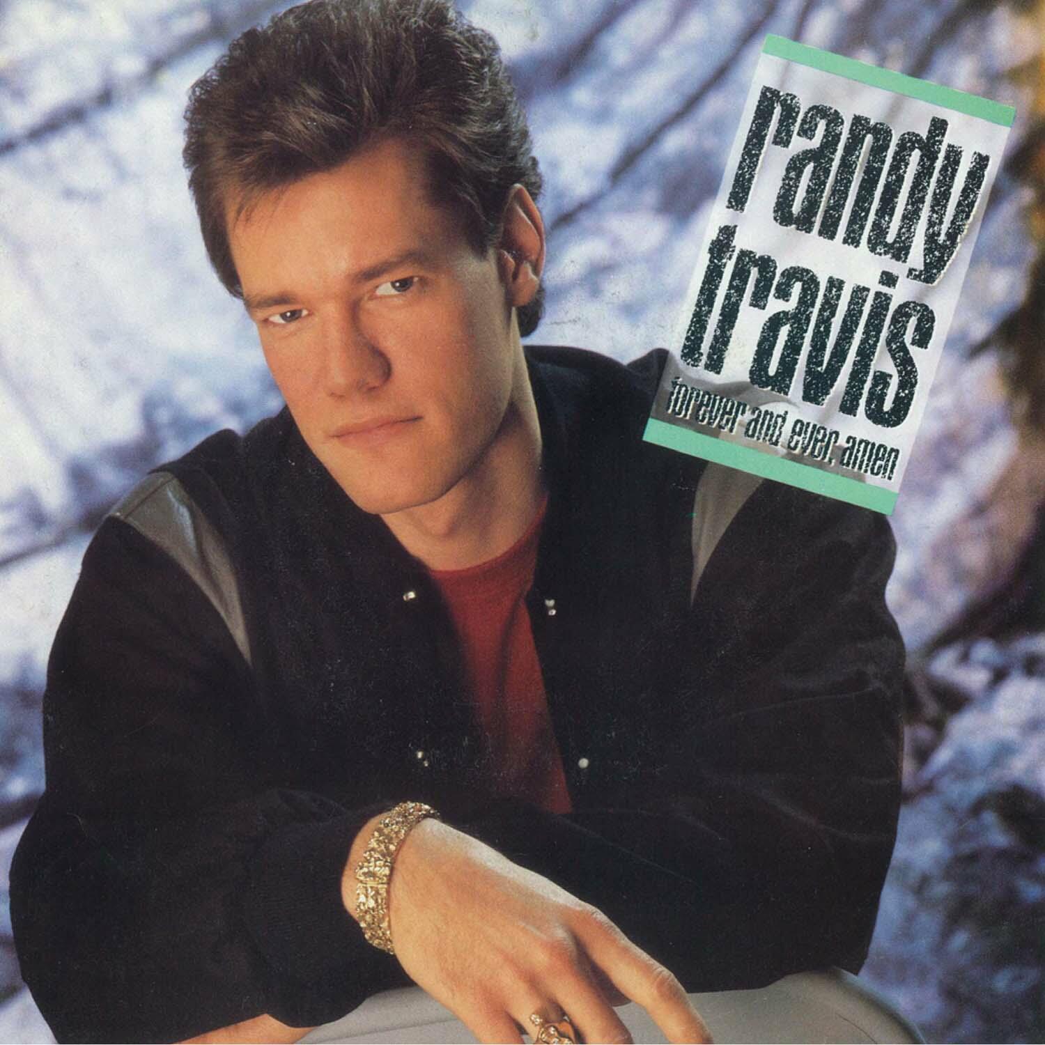 Randy Travis Forever And Ever Amen Promise Digital 45 Iheart