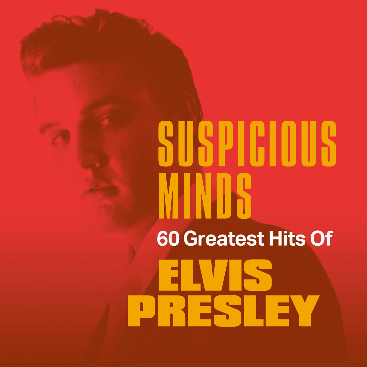 Elvis Presley - Suspicious Minds: 60 Greatest Hits Of Elvis Presley ...