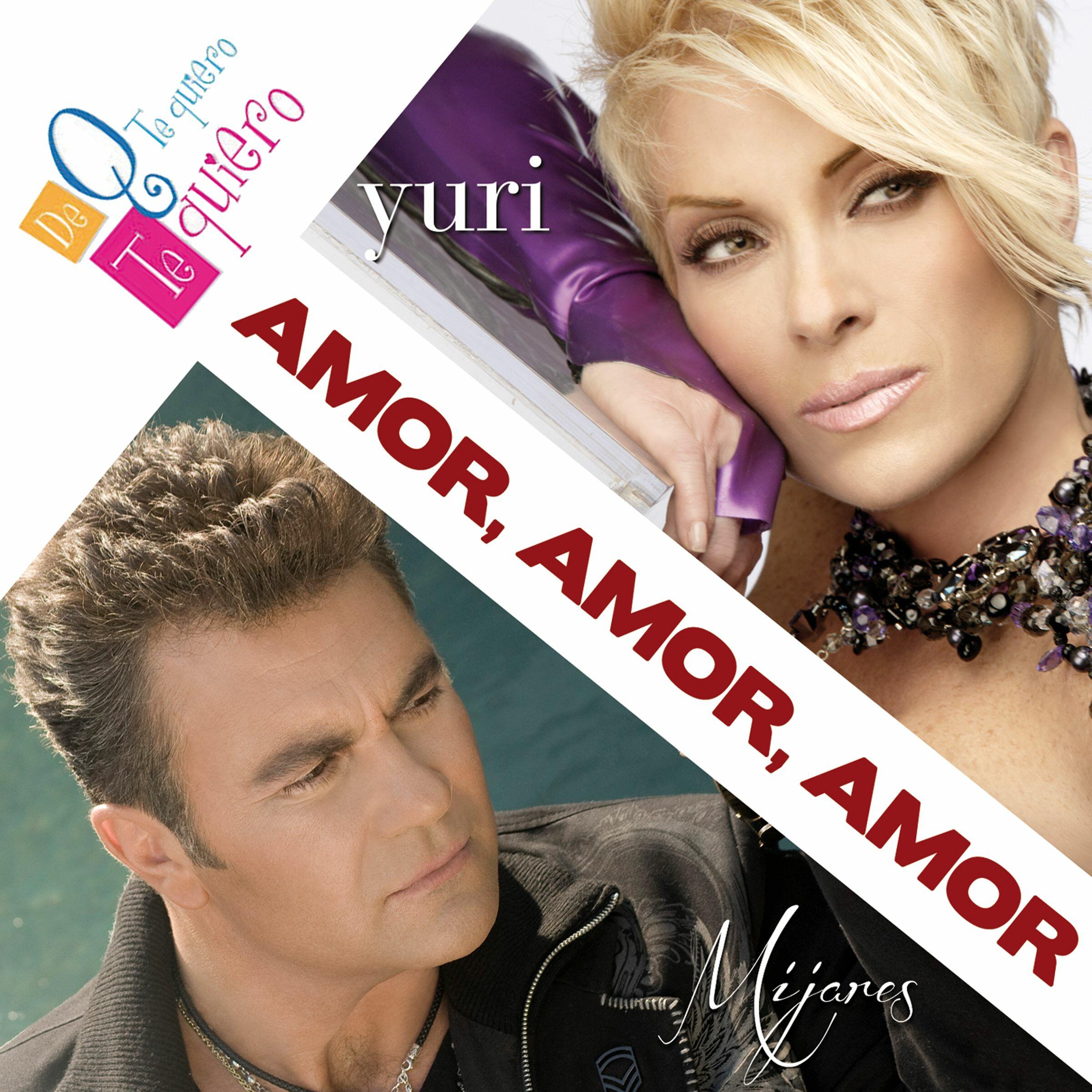 Yuri & Mijares Amor, Amor, Amor iHeart