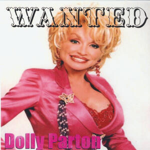 Dolly Parton - Wanted | iHeart