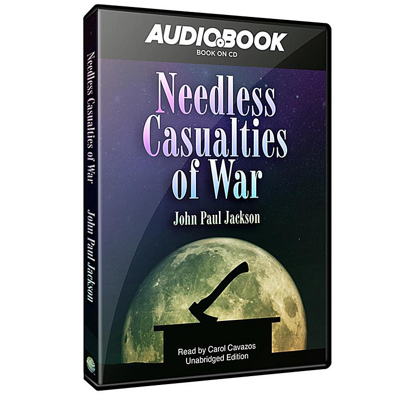 John Paul Jackson - Needless Casualties of War Audiobook | iHeart