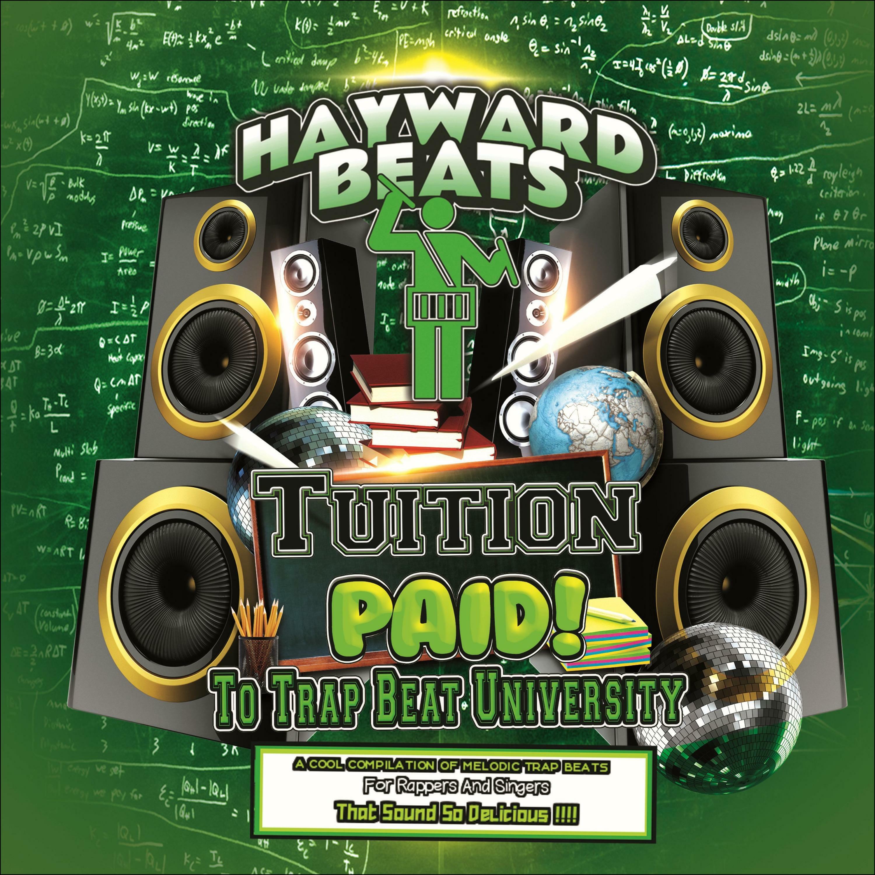 Hayward Beats - Tuition Paid to To Trap Beat University (A Cool ...