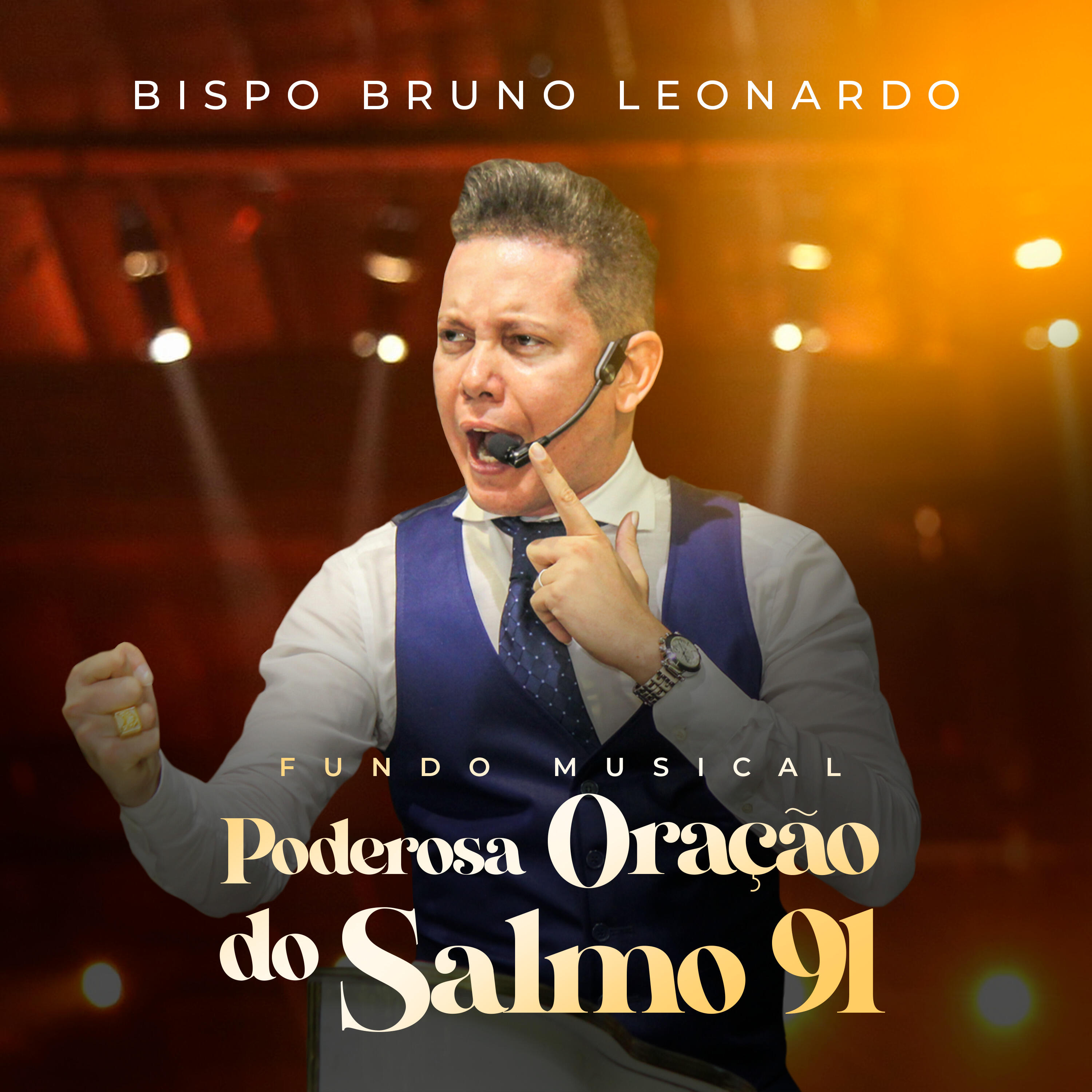 Bispo Bruno Leonardo - Oração da Noite Com Bispo Bruno Leonardo: letras y  canciones