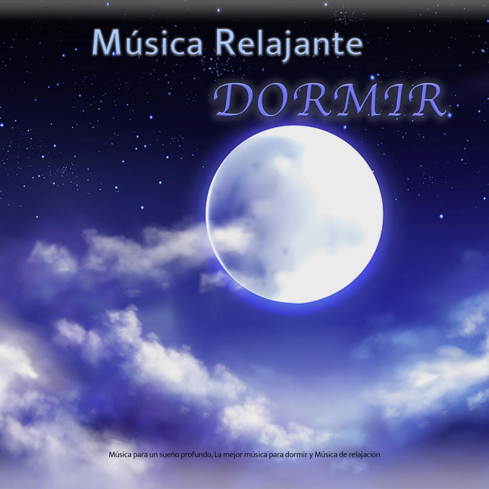 Música para dormir:: Música relajante para dormir profundamente y dormir  música - Album by Musica Para Dormir