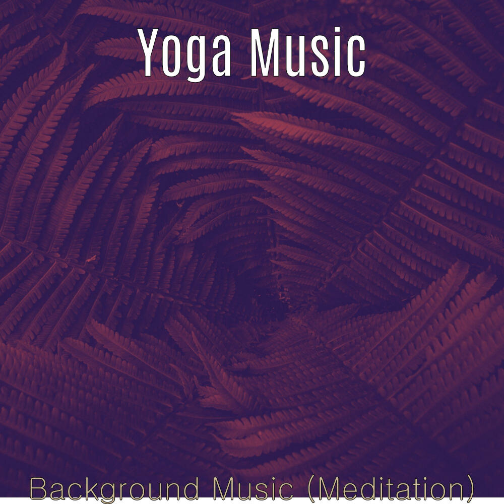 Yoga Music Background Music (Meditation) iHeart