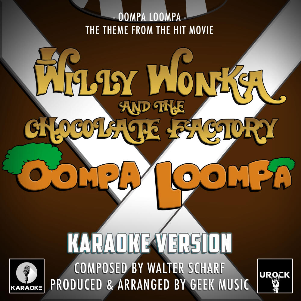 Karaoke Oompa Loompa (From "Willy Wonka And The Chocolate Factory