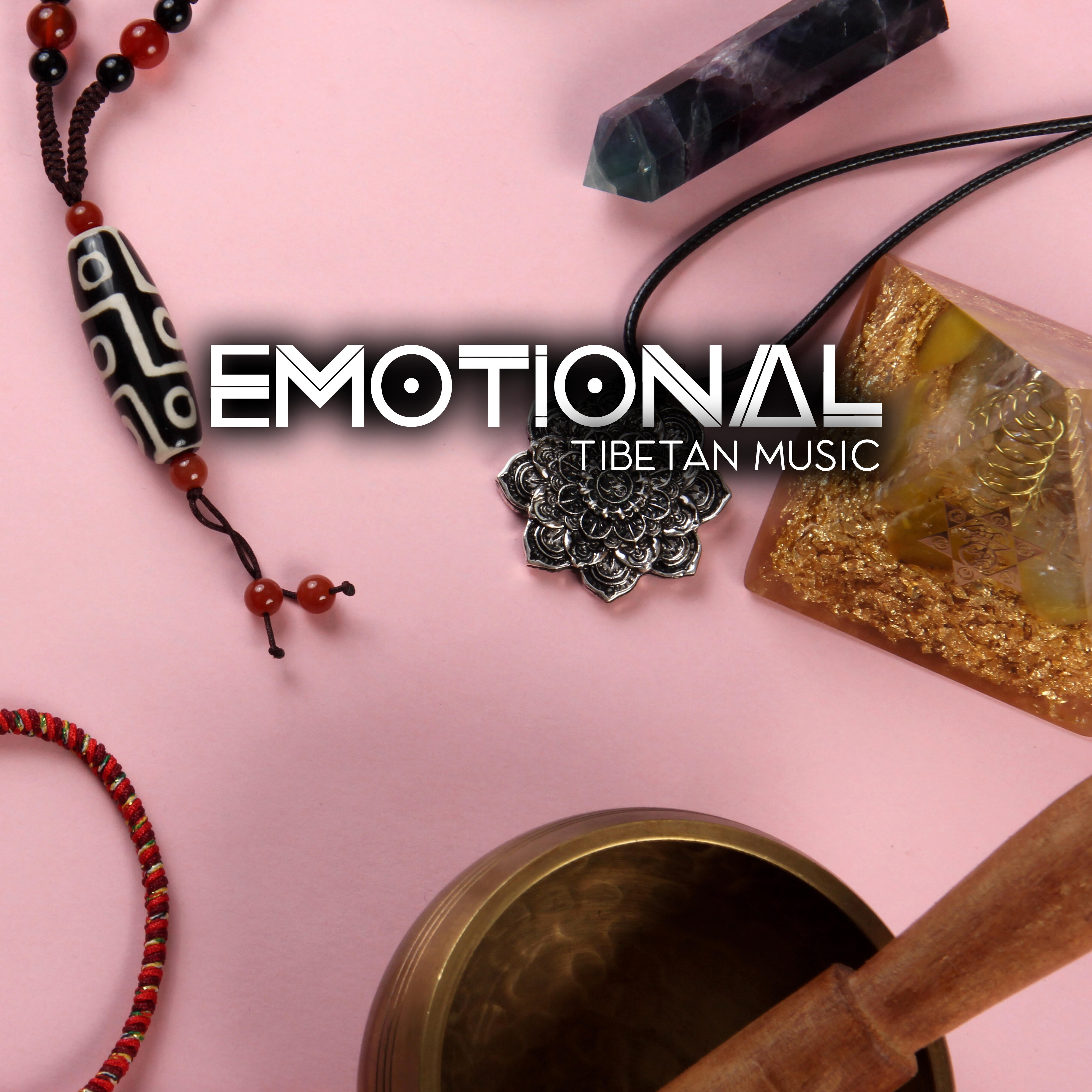 Chinese Relaxation and Meditation Emotional Tibetan Music