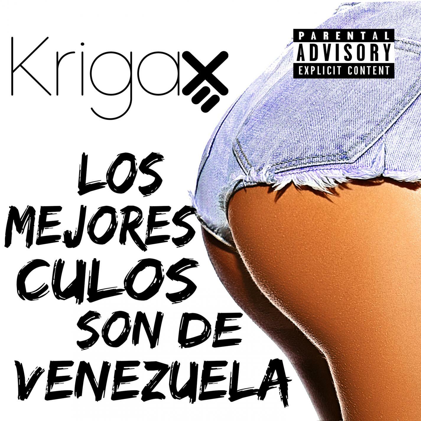 Krigax - Los mejores culos son de Venezuela | iHeart