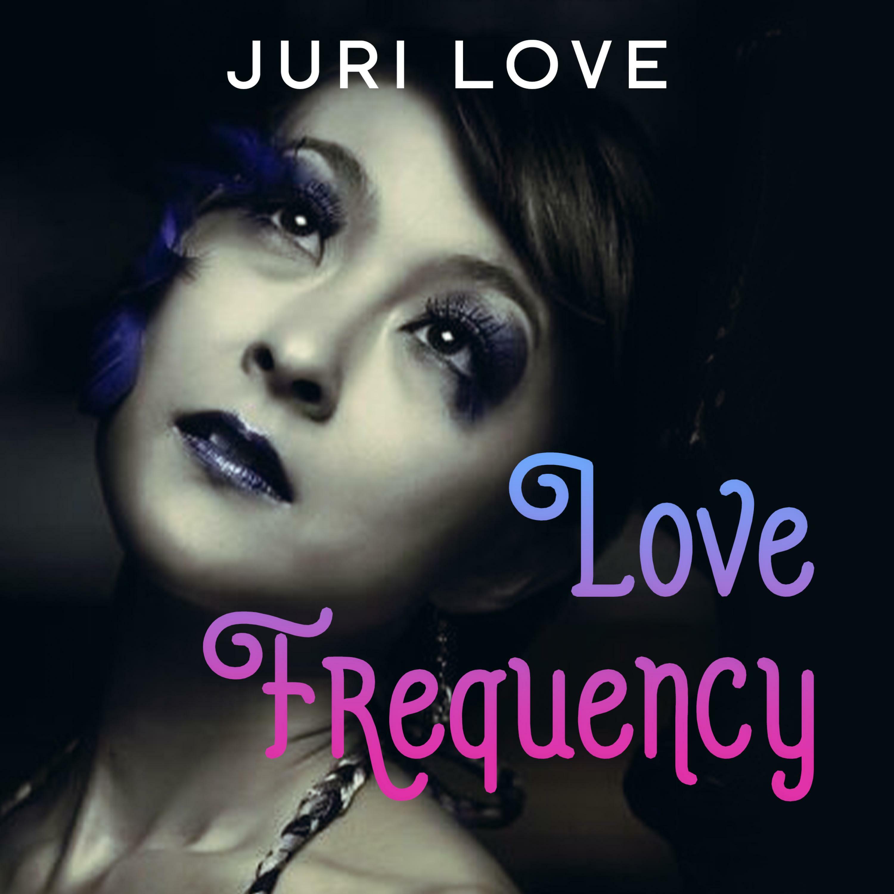 Juri Love - Love Frequency
