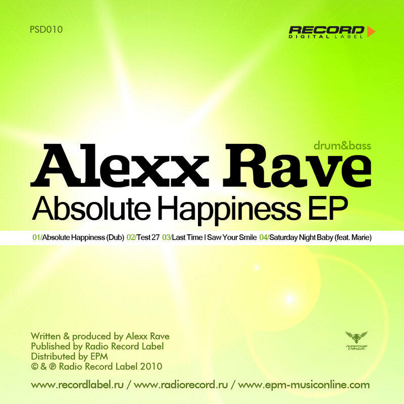 Alexx Rave - Absolute Happiness EP | iHeart