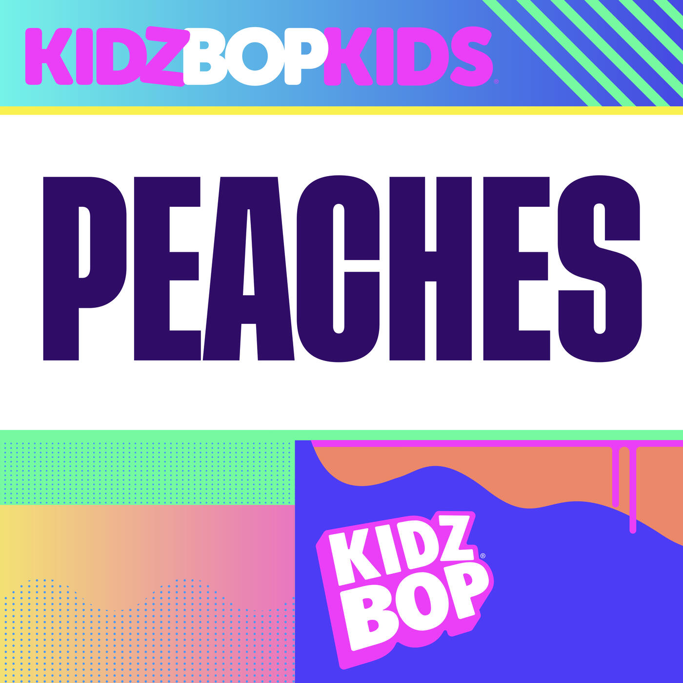 Kidz Bop Kids Peaches iHeart
