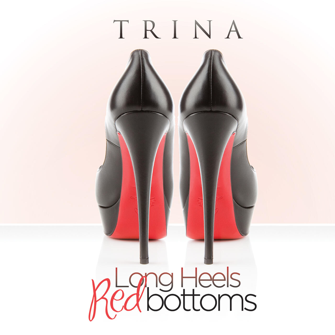 Trina Long Heels Red Bottoms iHeart