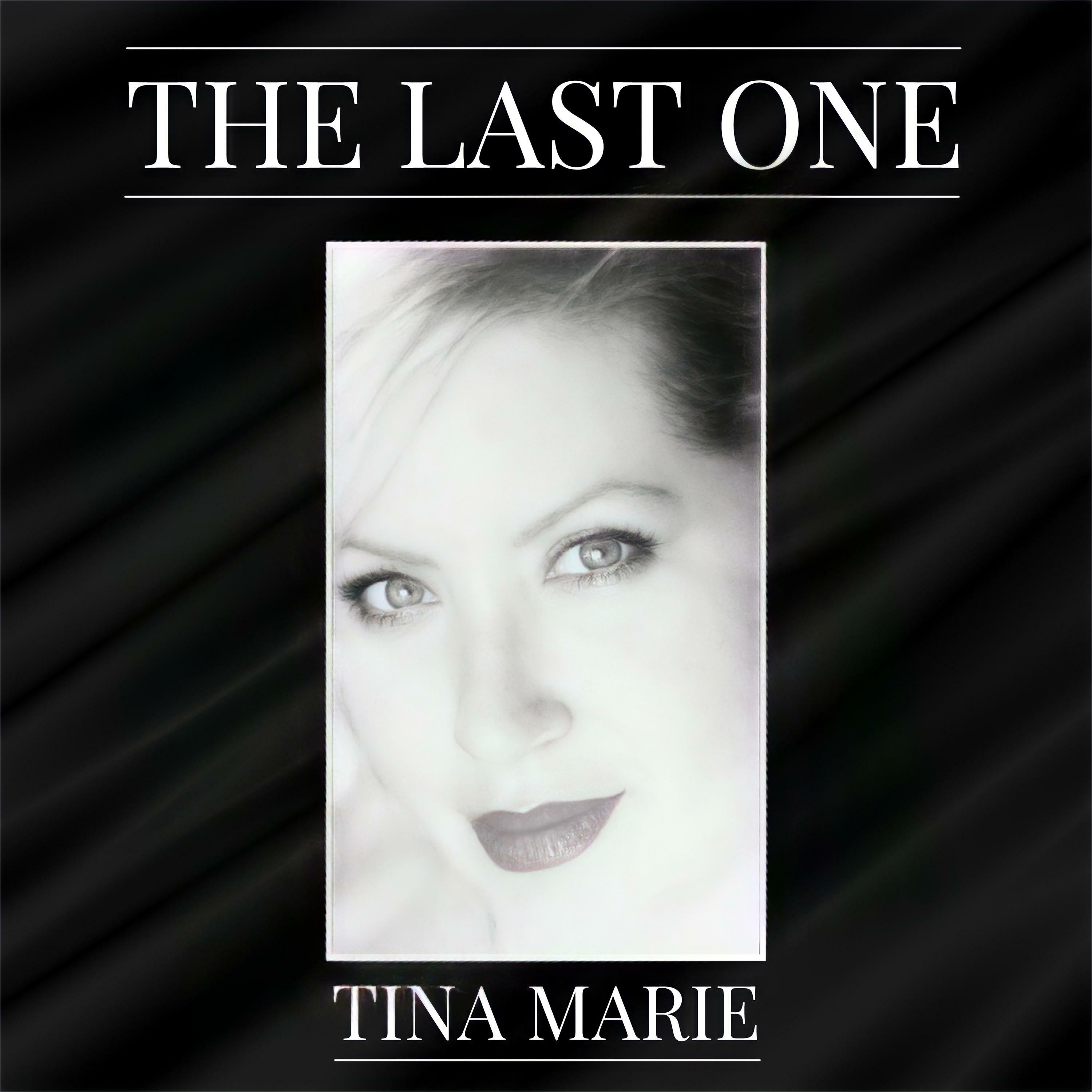 Tina Marie The Last One Iheart