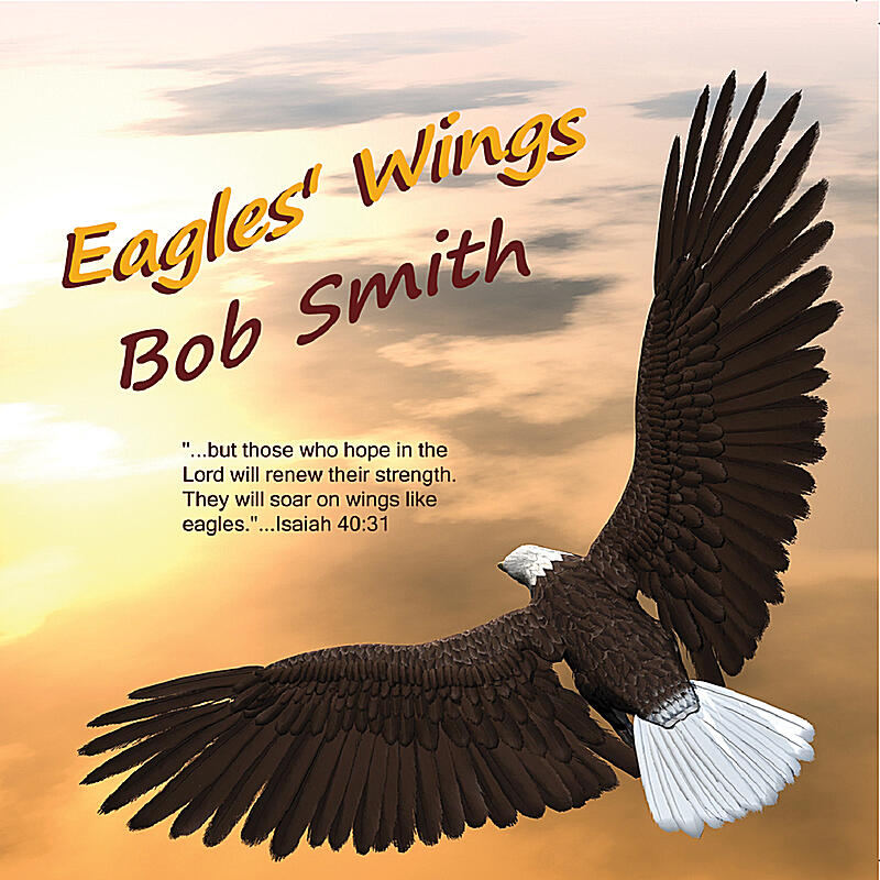 Bob Smith  Eagles' Wings  iHeart