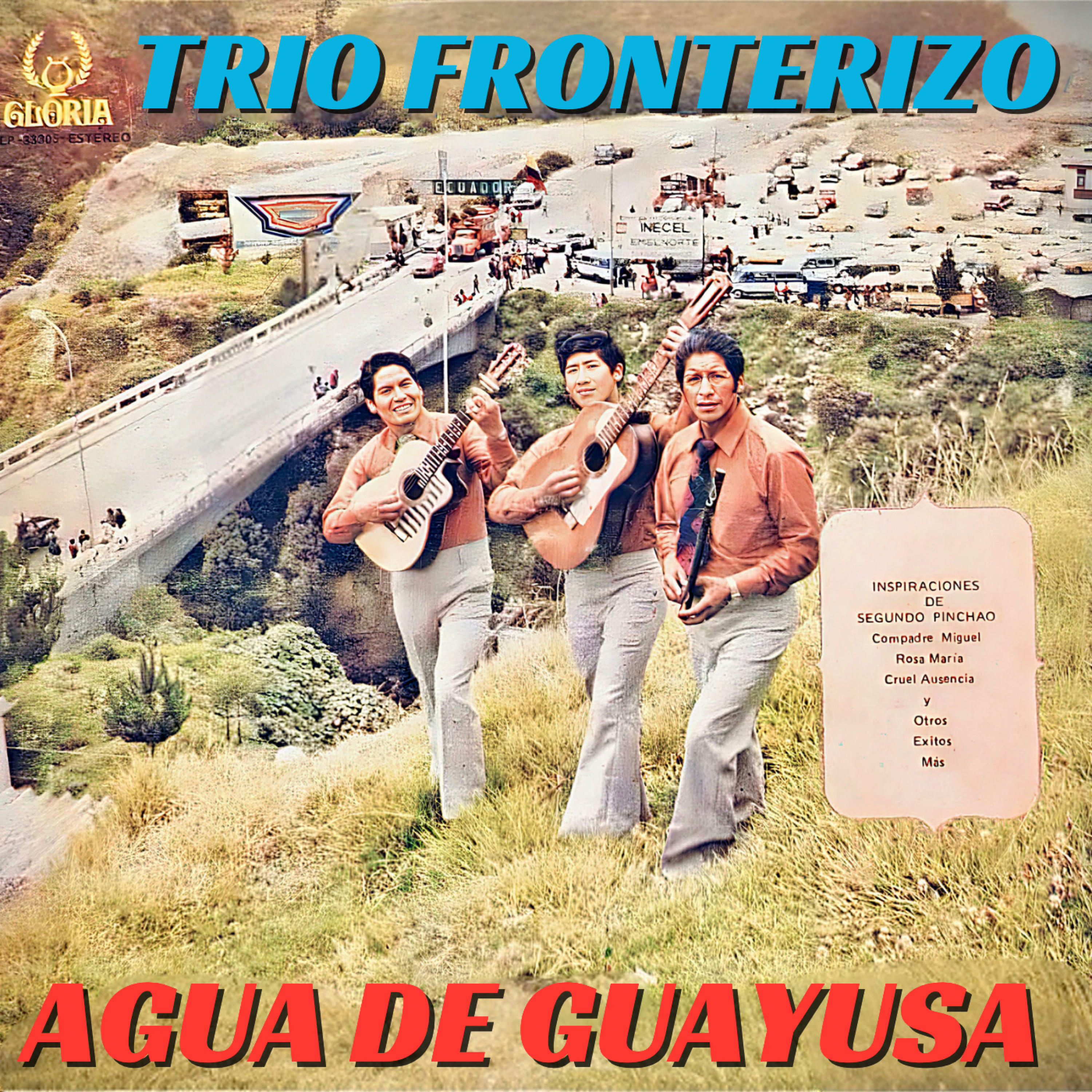 Trío Fronterizo Oficial - Agua de Guayusa | iHeart