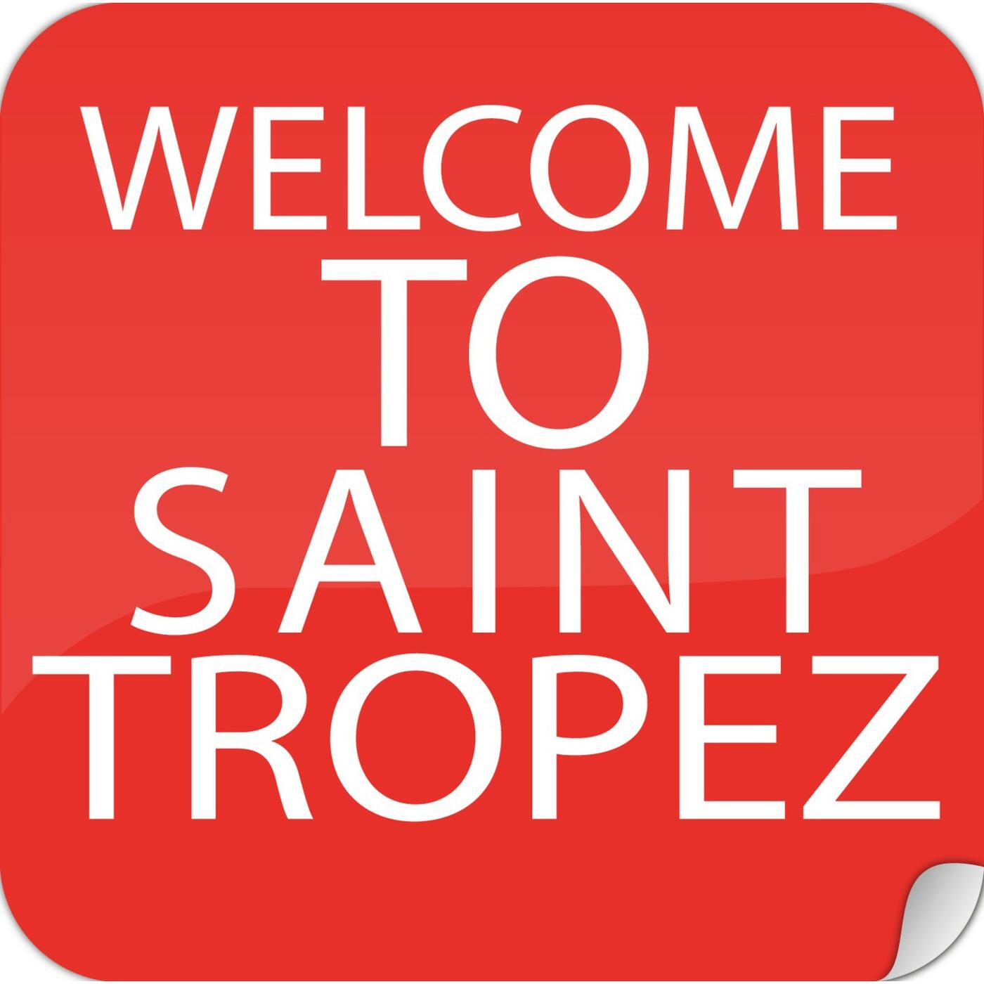 Welcome To St. Tropez - Welcome To St. Tropez | iHeart