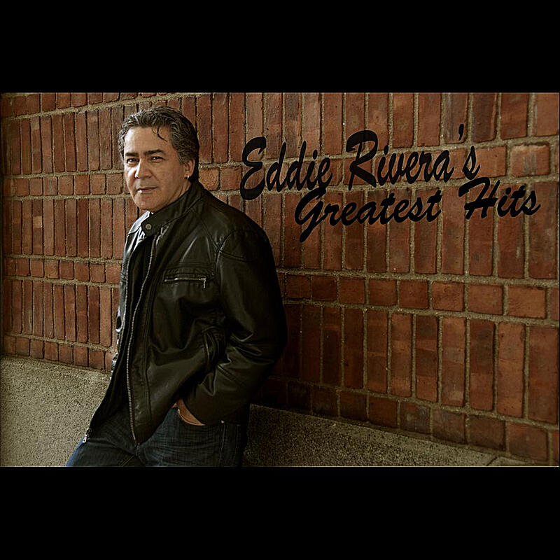 Eddie Rivera Eddie Rivera's Greatest Hits iHeart