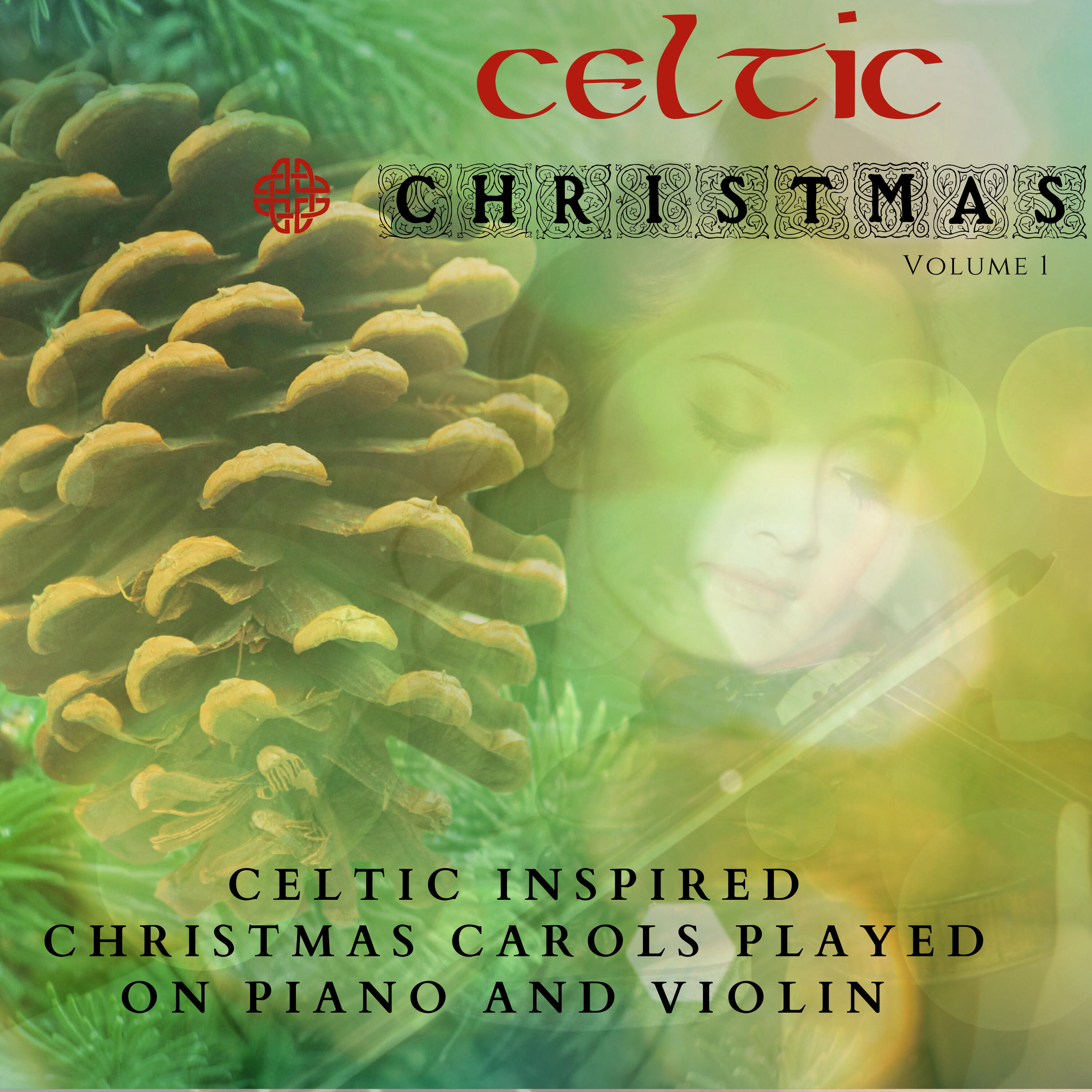 Celtic Christmas Celtic Christmas Volume 1 iHeart