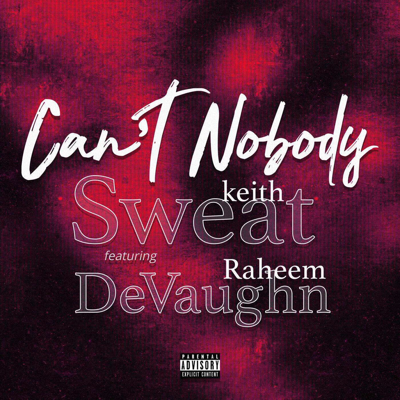 Keith Sweat - Can't Nobody | iHeart