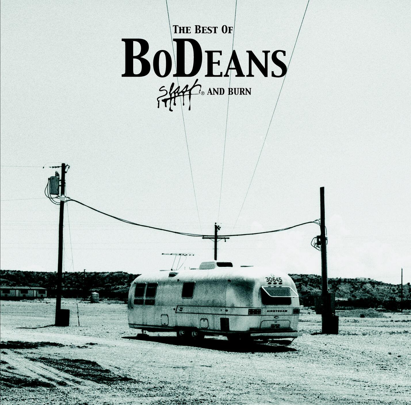 BoDeans - The Best of BoDeans - Slash and Burn | iHeart