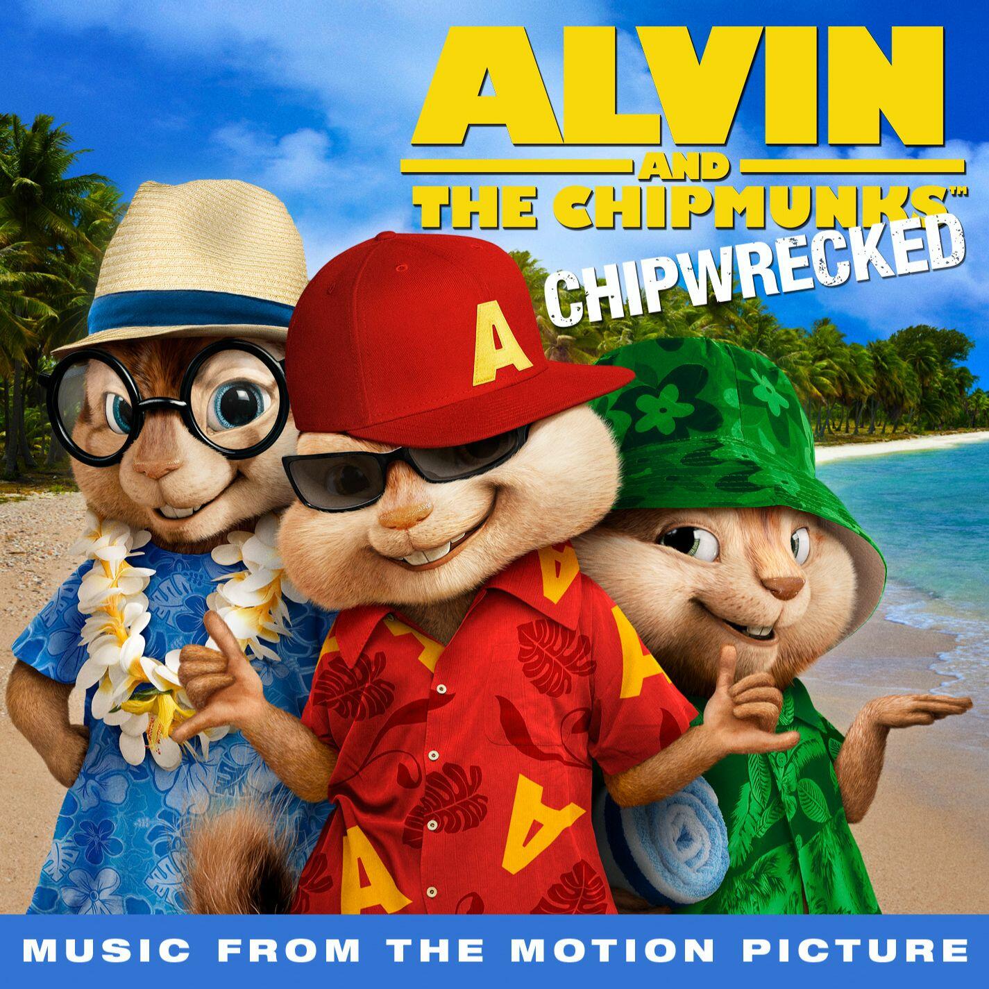 Alvin & the Chipmunks - Chipwrecked | iHeart