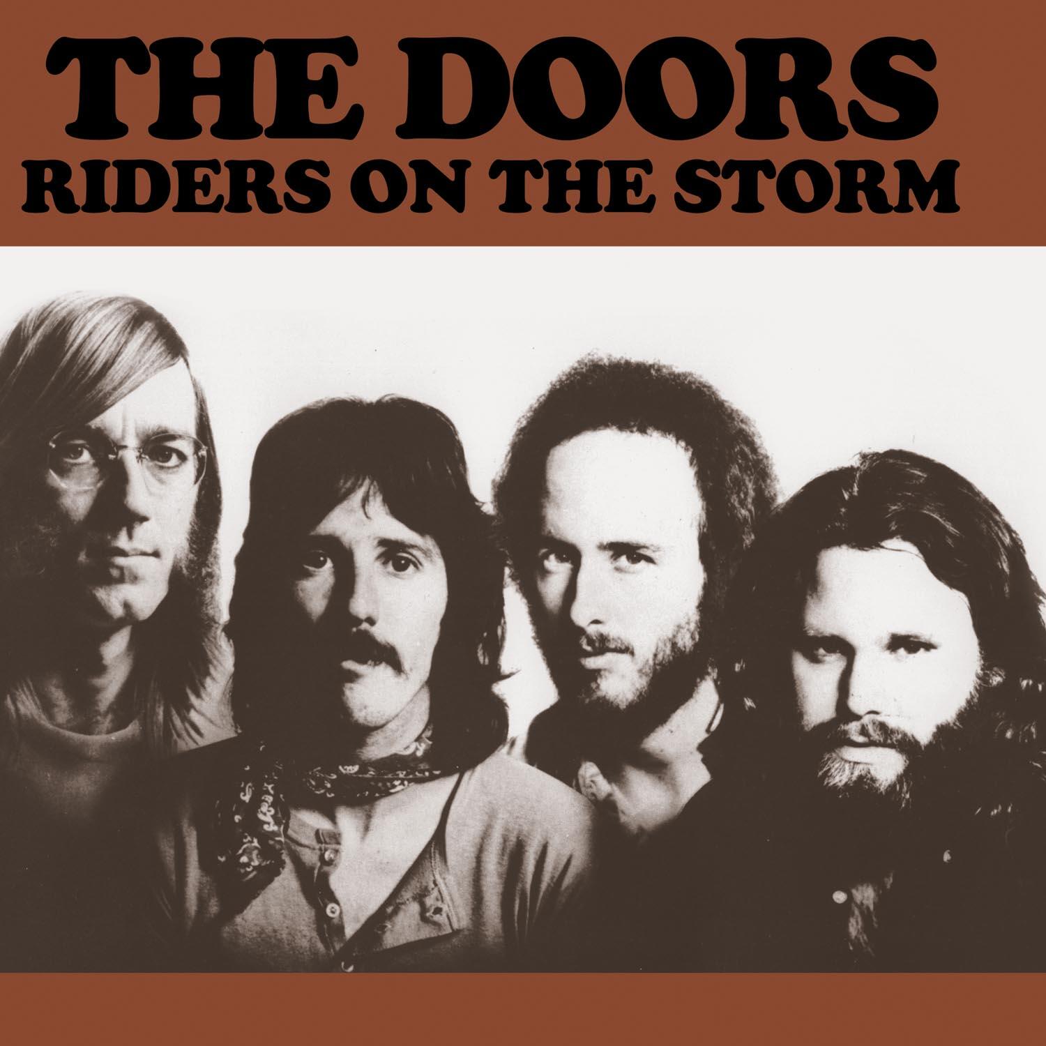 The Doors Riders On The Storm iHeart