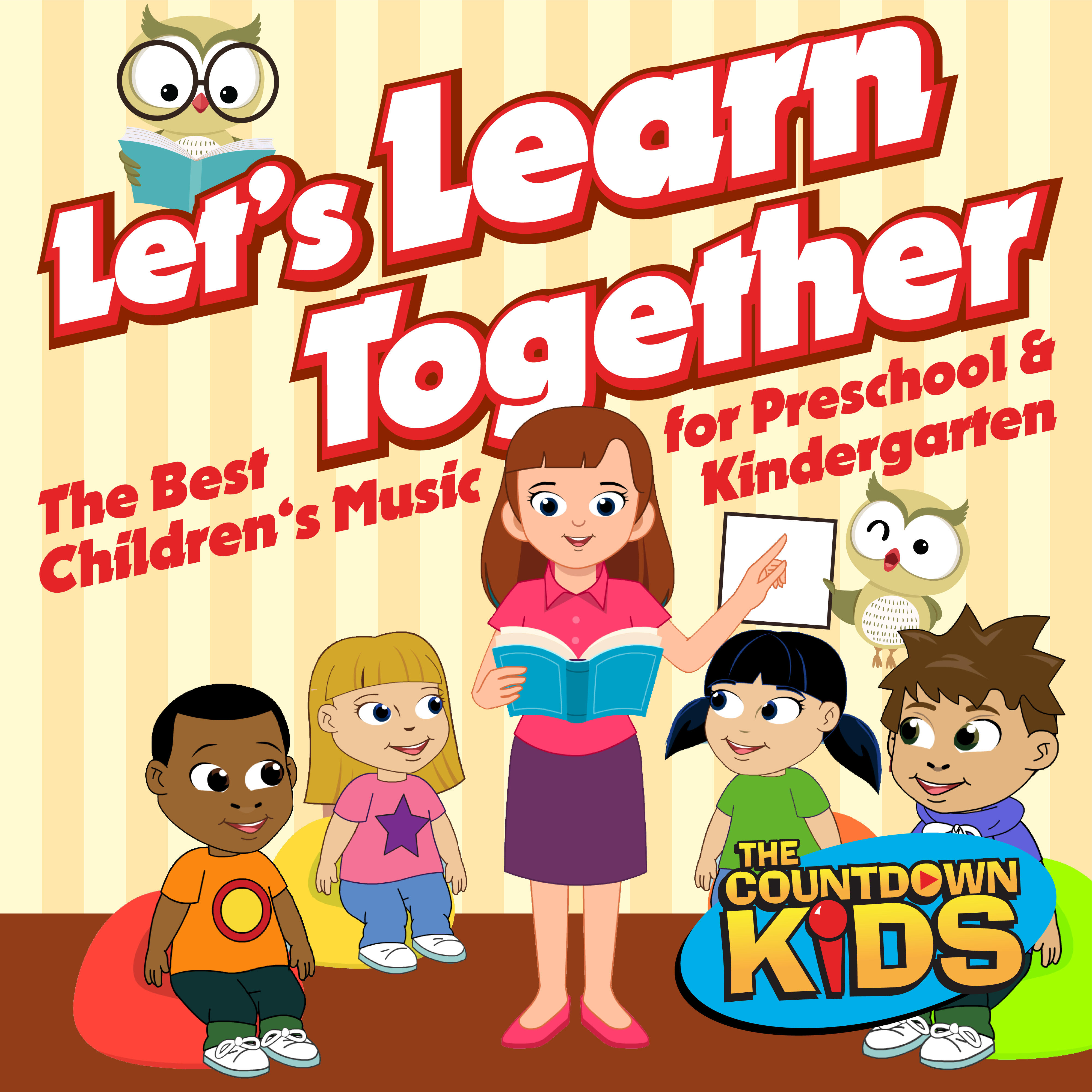The Countdown Kids Let's Learn Together (The Best Children's Music