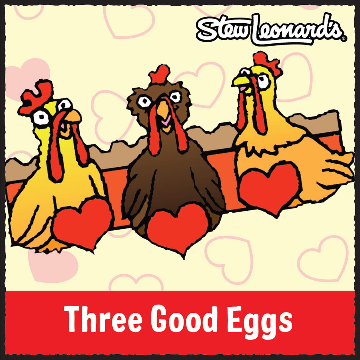 Stew Leonard's Three Good Eggs iHeart