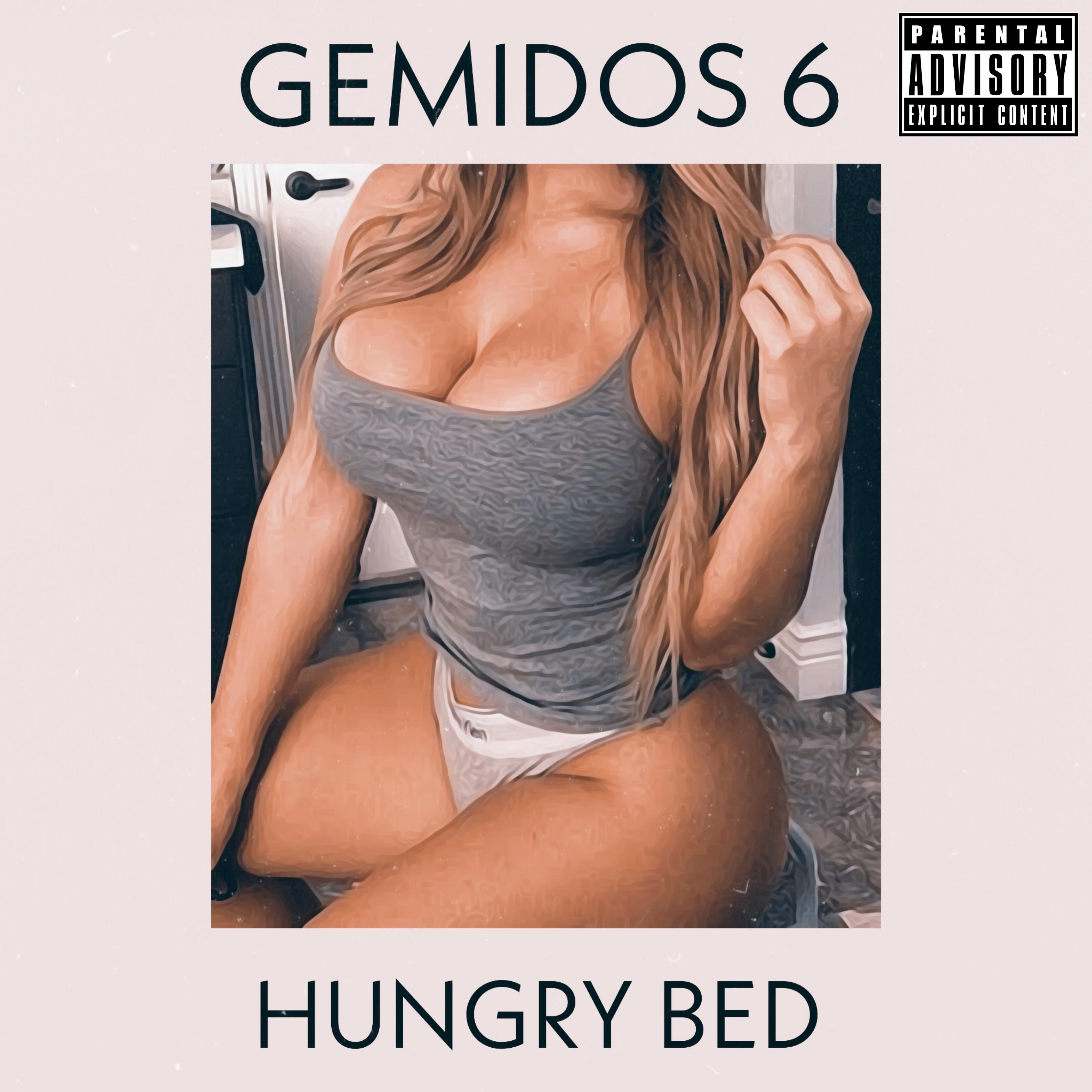 Hungry Bed - Gemidos 6 | iHeart