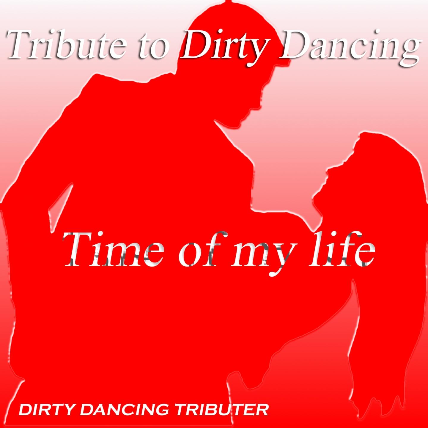 this is the time of my life dirty dancing