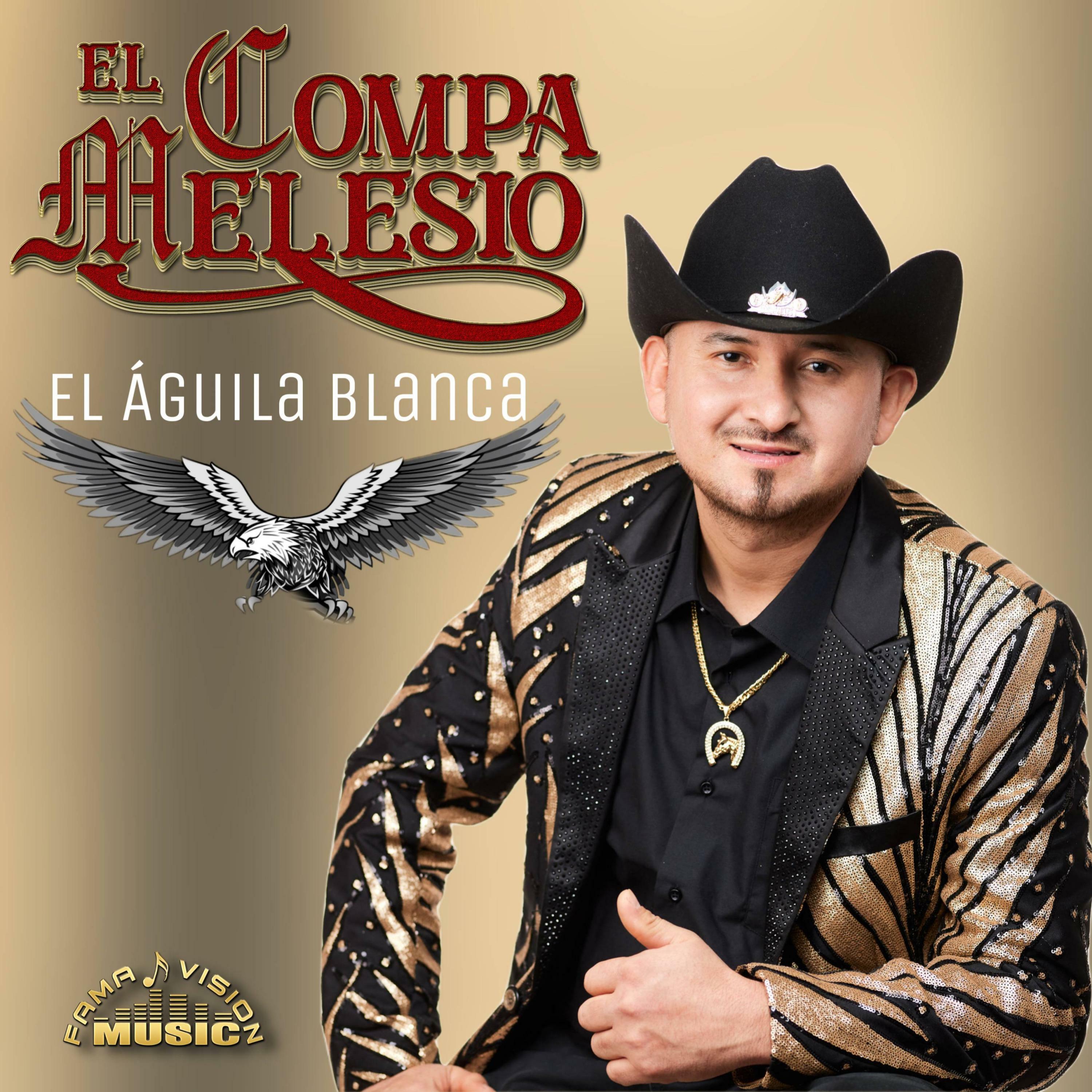 El Compa Melesio - El Águila Blanca | iHeart