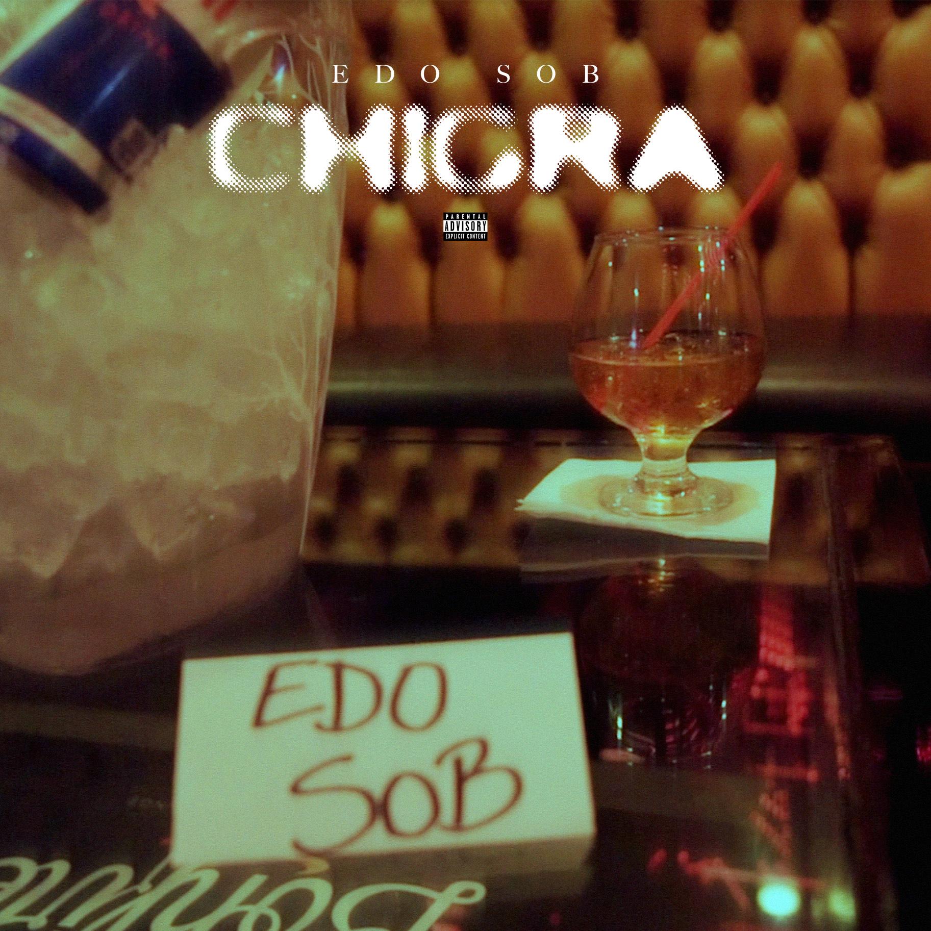 Edo Sob - Chigra | iHeart
