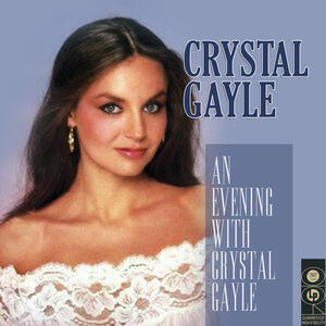 Crystal Gayle - An Evening With Crystal Gayle (Live) | iHeart