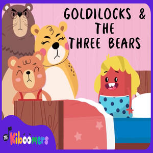 The Kiboomers - Goldilocks & The Three Bears | iHeart