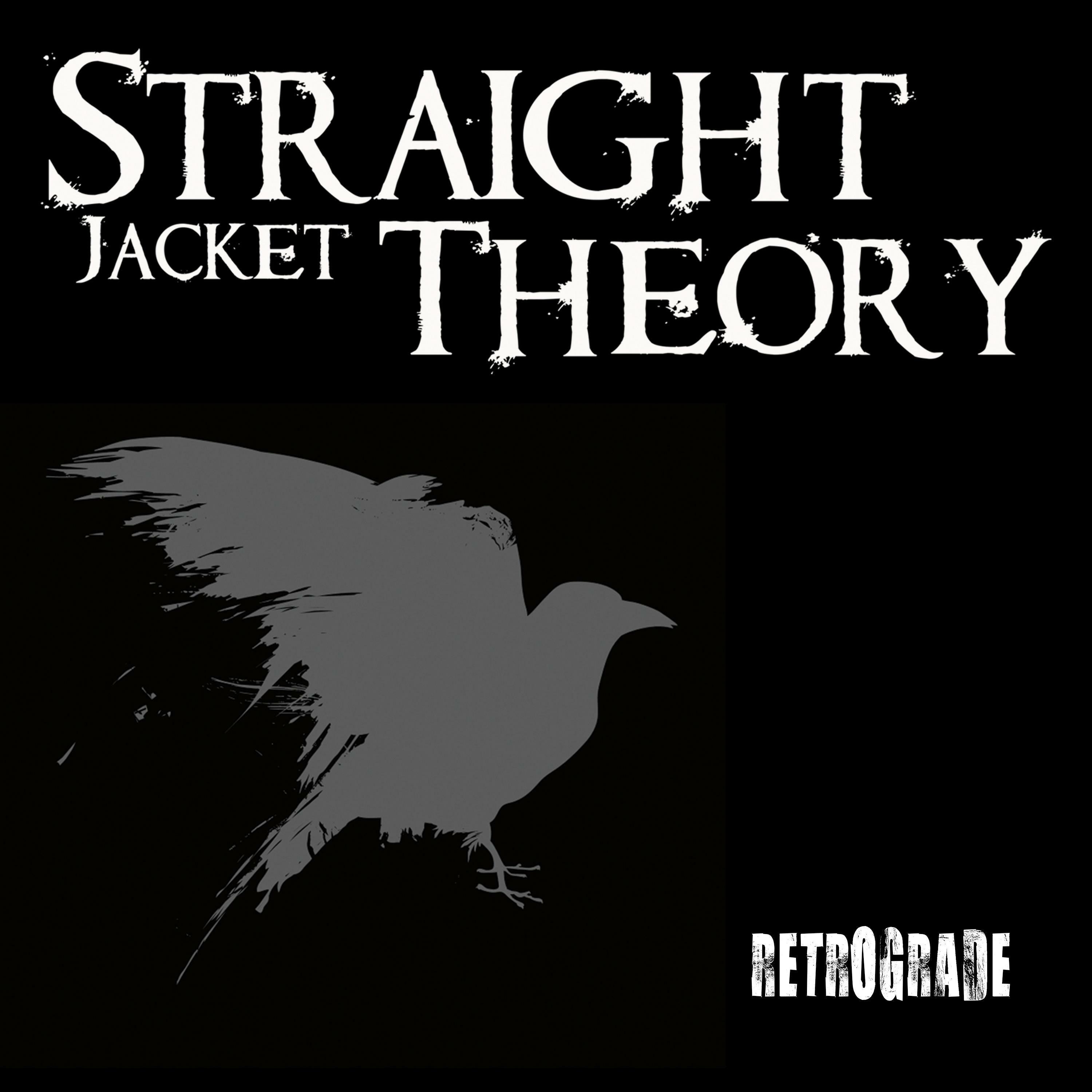 Straight Jacket Theory Retrograde iHeart