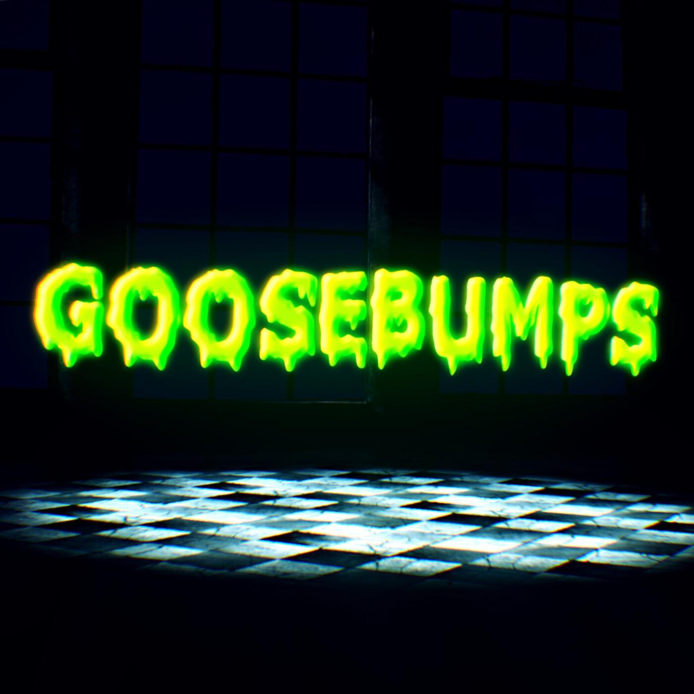 Cg5 GOOSEBUMPS iHeart