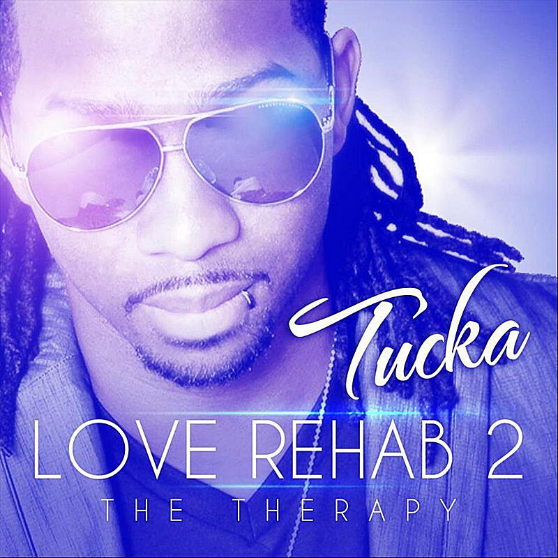 Tucka - Love Rehab 2 | IHeart