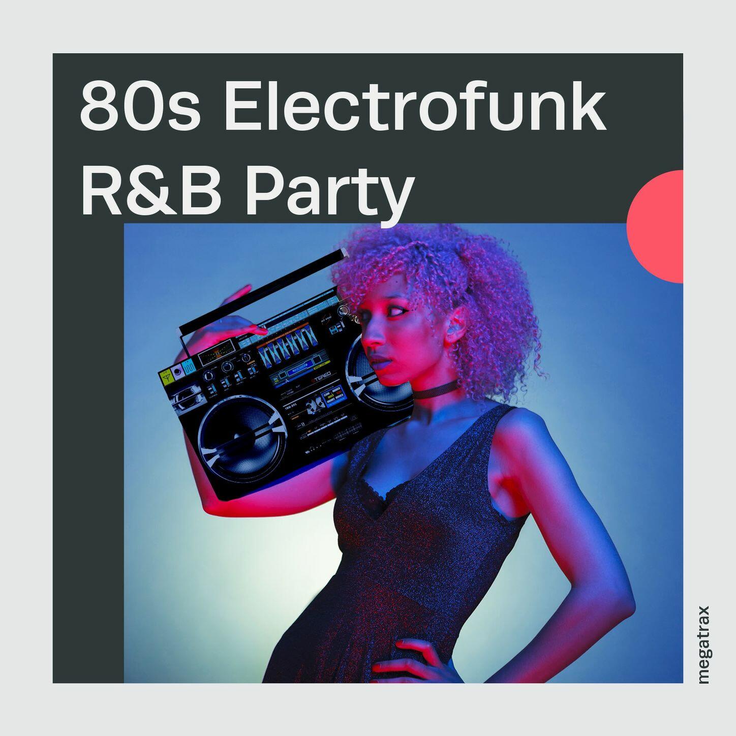 Various Artists 80s Electrofunk Randb Party Iheart