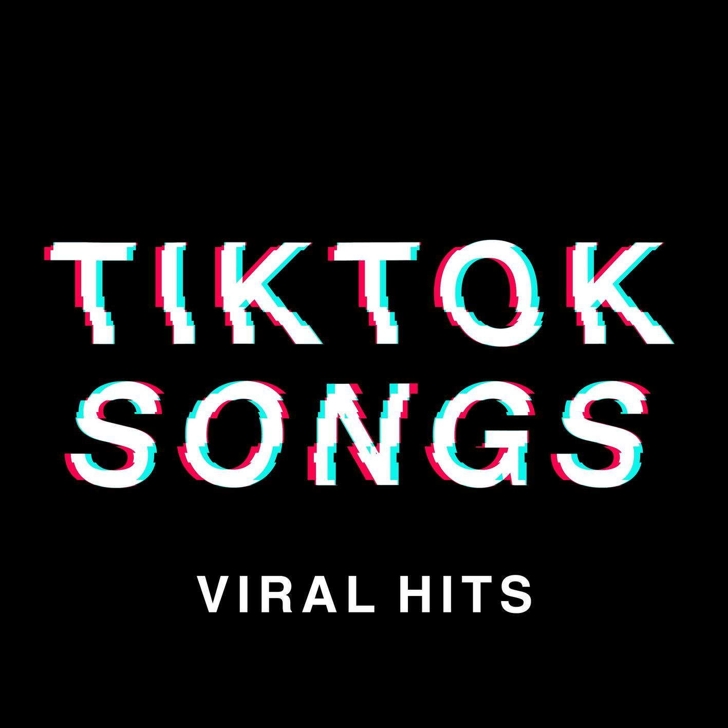 Various Artists TikTok Songs Viral Hits 2022 2023 iHeart