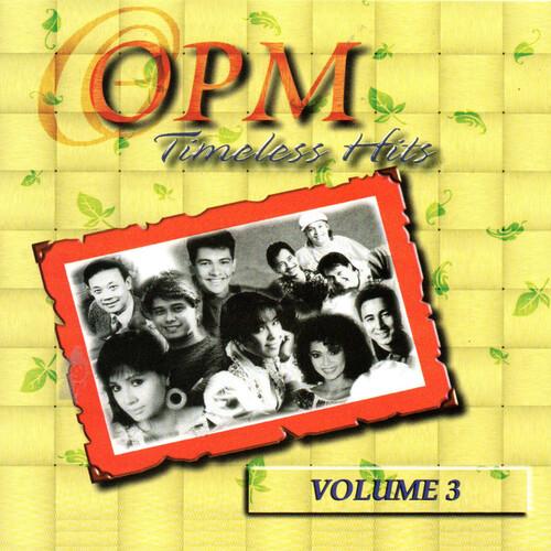 Various Artists Opm Timeless Hits Vol 3 Iheart